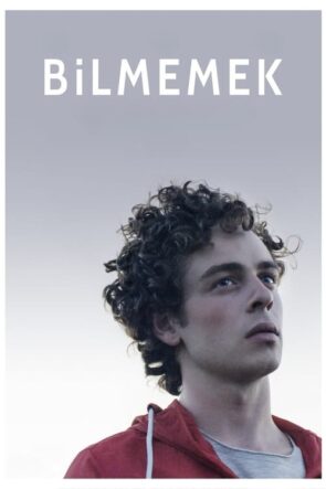 Bilmemek (2019)